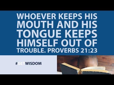 Proverbs | Get Wisdom Proverbs 21:23
