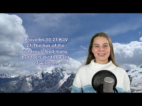Proverbs 10:21 KJV - The Mouth - Scripture Songs