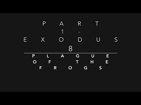 Exodus 8:1-15 - Plague of Frogs Pt. 1