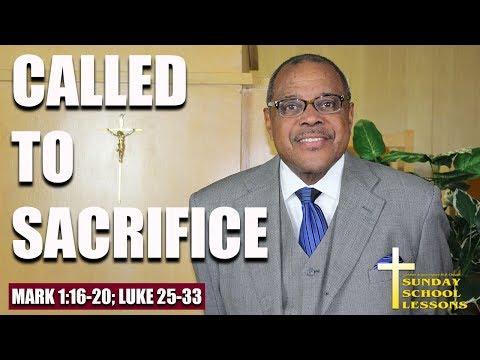 Sunday School March 10th.  Called To Sacrifice.  Mark 1:16-20.