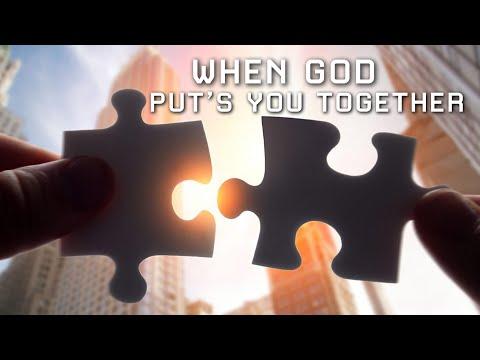 "When God Put's You Together" Colossians 1:19-21