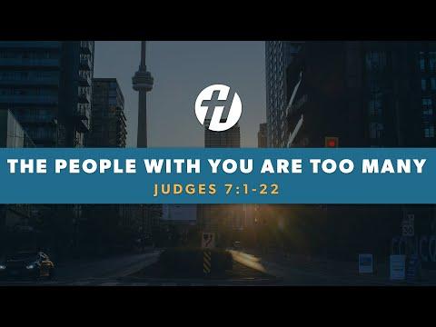 Aug 22, 2021 | The People With You Are Too Many (Judges 7:1-22)