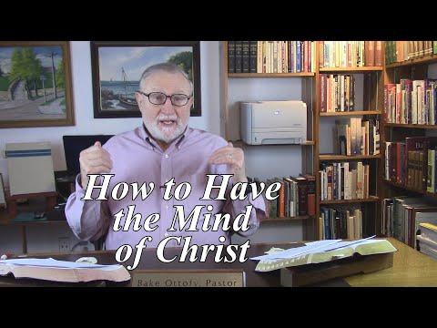 How to Have the Mind of Christ. 1 Peter 4:1-5. (#22)