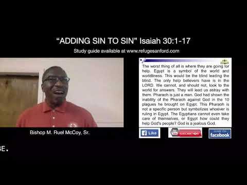 2020-Jul-23 RSA Sanford Bible Study "Adding Sin To Sin" Isaiah 30:1-17.
