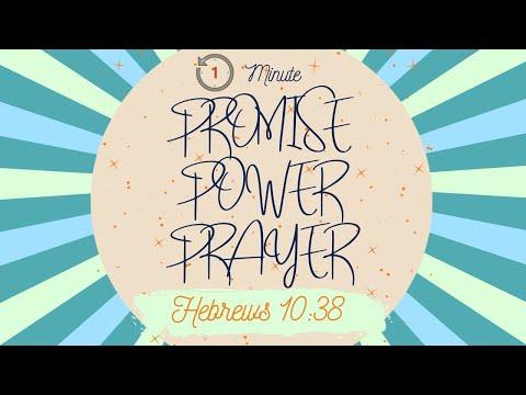 Promise Power Prayer:  Quick Prayers before bed Hebrews 10:38