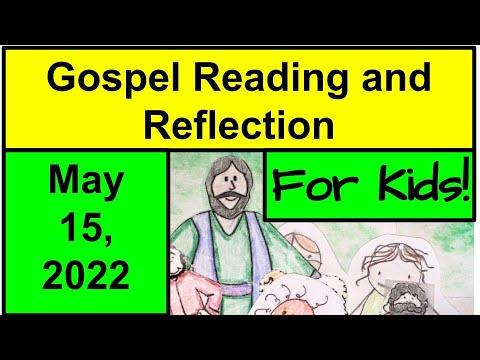 Gospel Reading and Reflection for Kids - May 15, 2022 - John 13:31-35