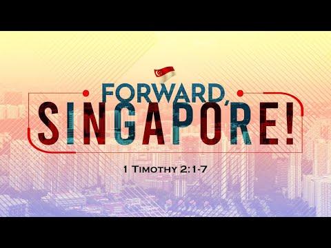 07 Aug 2022 - Forward Singapore | 1 Timothy 2:1-7