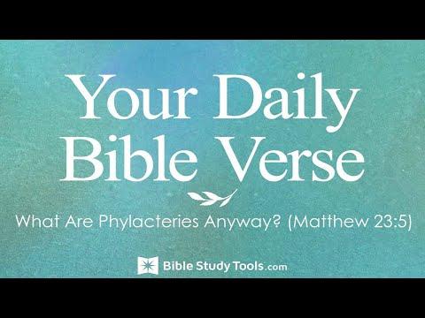 What Are Phylacteries Anyway? (Matthew 23:5)