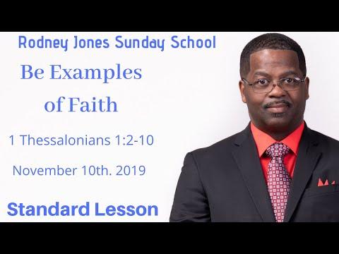 Be Examples of Faith, 1 Thessalonians 1:2-10, November 10, 2019, Sunday school lesson (standard)