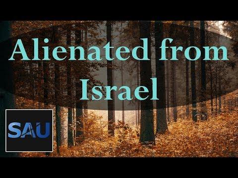Alienated from Israel || Ephesians 2:12 || October 22nd, 2018 || Daily Devotional