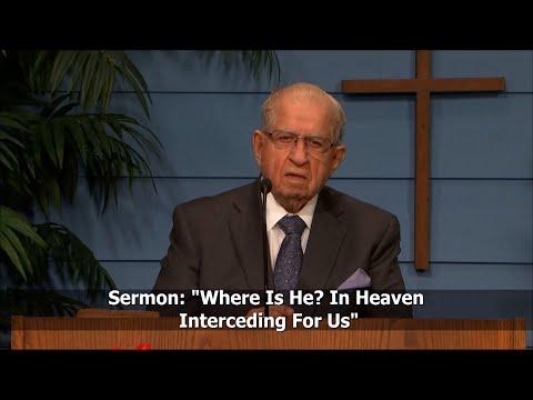 Where is he? In Heaven interceding for us - Hebrews 7:23-28