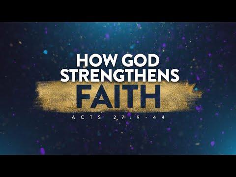 Acts 27:9-44 | How God Strengthens Faith | Rich Jones