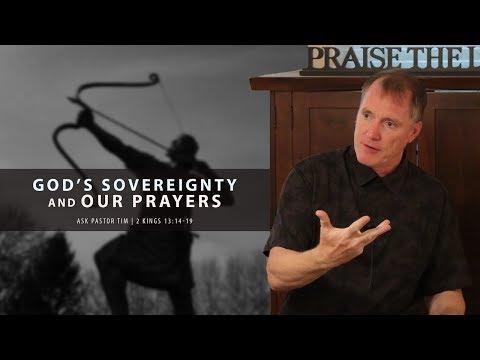 God’s Sovereignty and Our Prayers (2 Kings 13:14-19) - Ask Pastor Tim