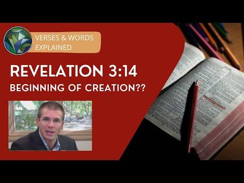 Revelation 3:14 - Beginning of Creation?? - by Dustin Smith and J. Dan Gill