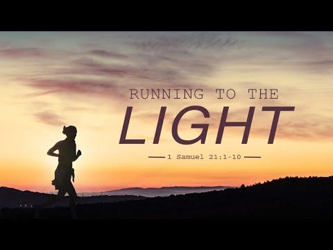 1 Samuel 21:1-10 - Running to the Light // with Felix Fernandez (Sunday Worship Service)