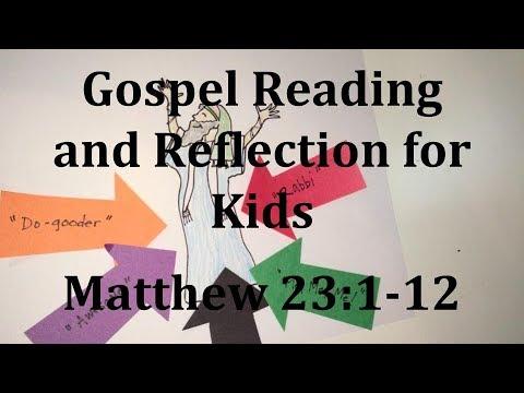 Gospel Reading and Reflection for Kids - November 5, 2017 - Matthew 23:1-12