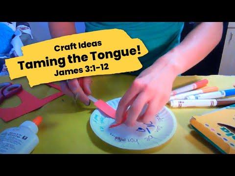 Craft Ideas: Taming the Tongue (James 3:1-12)
