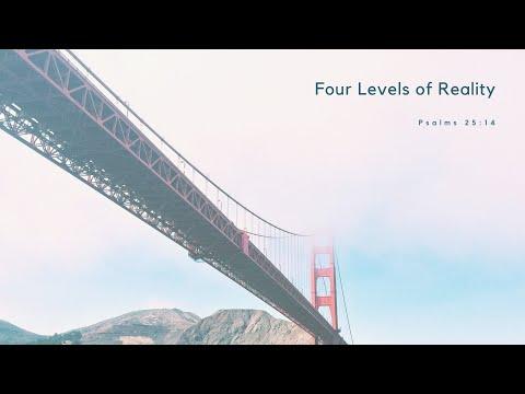 Four Levels of Reality: Psalms 25:14