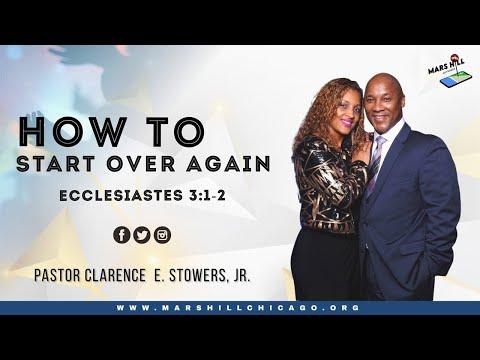 How to Start Over Again | Ecclesiastes 3:1-3