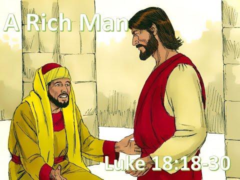 Children's Bible Lesson, May15, 2022--A Rich Man, Luke 18:18-30