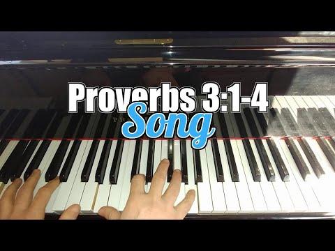 ???? Proverbs 3:1-4 Song - My Son, Do Not Forget My Teaching