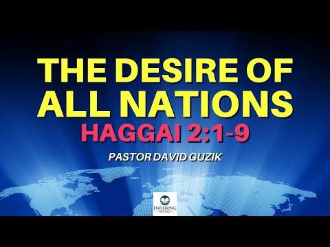 The Desire of All Nations | Haggai 2:1-9