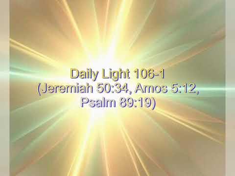 Daily Light April 15th, part 1 (Jeremiah 50:34, Amos 5:12, Psalm 89:19)