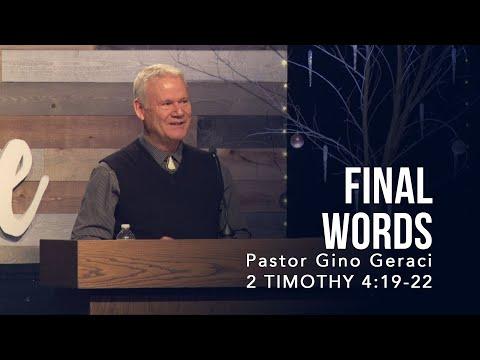 2 Timothy 4:19-22, Final Words