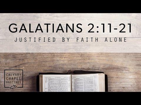 Galatians 2:11-21 | Justified By Faith Alone | Doug Keen