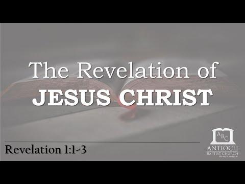 The Revelation of Jesus Christ (Revelation 1:1-3)
