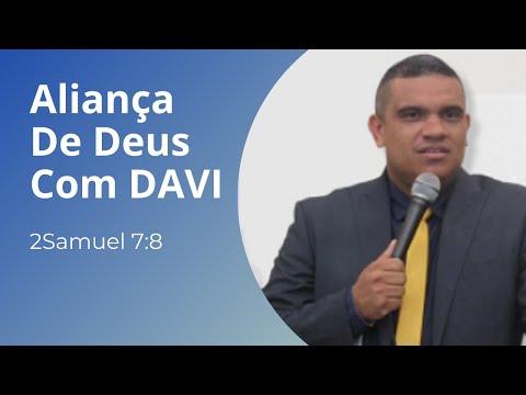 ALIANÇA DE DEUS COM DAVI - 2 Samuel 7:8 - Pr Jeferson Henrique