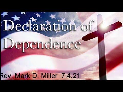 Declaration of Dependence   7 4 21 ( 2 Chronicles 6:12-7:14)