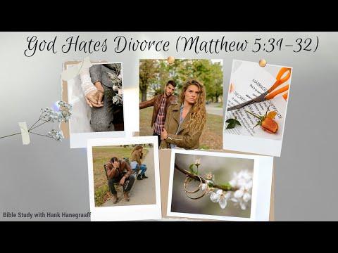 God Hates Divorce: Matthew 5:31–32 (Bible Study with Hank Hanegraaff)