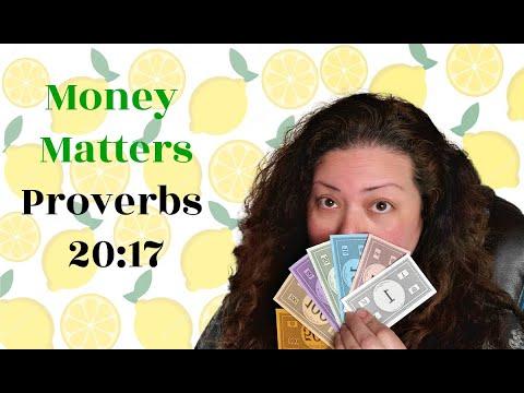 Money Matters Proverbs 20:17