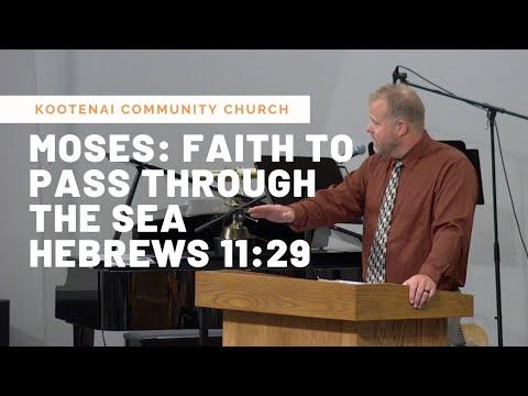 Moses: Faith to Pass Through the Sea (Hebrews 11:29)