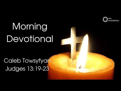 Morning Devotions - Judges 13:19-23