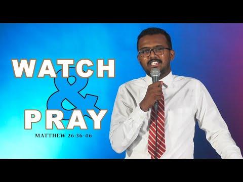 Watch and Pray - Matthew 26:36-46 - Jerome Maria Pastin M