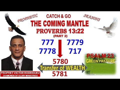 The Coming Mantle - Proverbs 13:22 (Part 2)