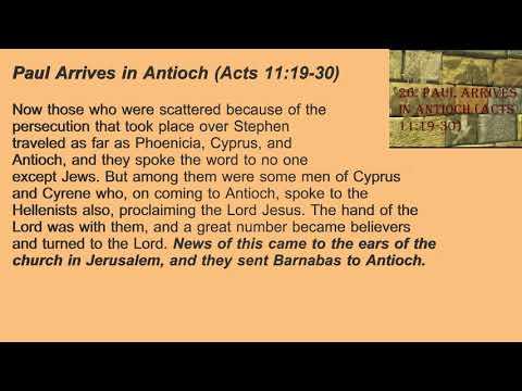 26. Paul Arrives in Antioch (Acts 11:19-20)