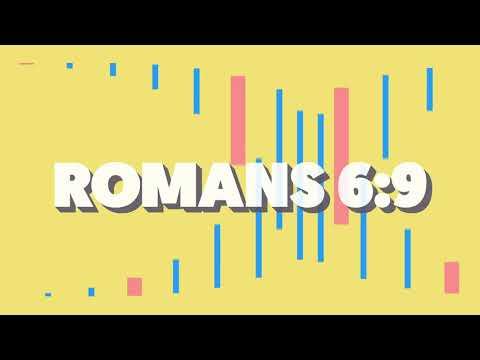 Romans 6:9 (Lyric Video) | Songs of the Bible II