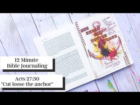 12 Minute Bible Journaling and Devotion - Acts 27:40 - Cut Loose the Anchor - His Palette Printables