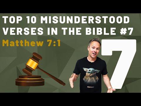 Did Jesus Say Not to Judge? Top Misunderstood Verse #7 (Matthew 7:1)