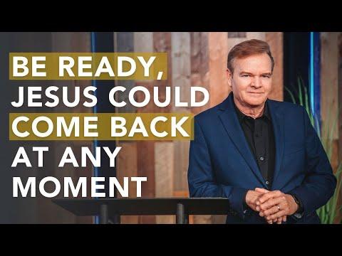 Be Ready, Jesus Could Come Back at Any Moment - Luke 12:35-48