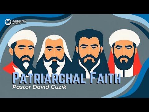 Patriarchal Faith – Hebrews 11:17-22