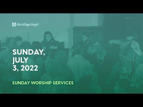 Worship Service:  Matthew 10:24-42  (The Village Chapel - 7/3/2022)