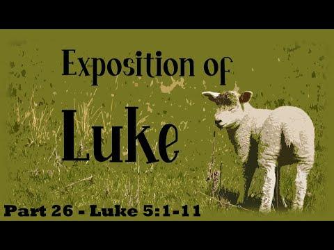True Discipleship | Luke 5:1-11 - Exposition of Luke, Part 26