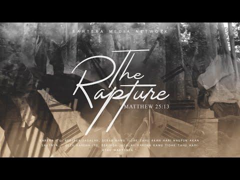 The Rapture - Matthew 25:13
