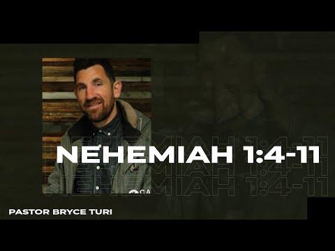 Bryce Turi: Nehemiah 1:4-11