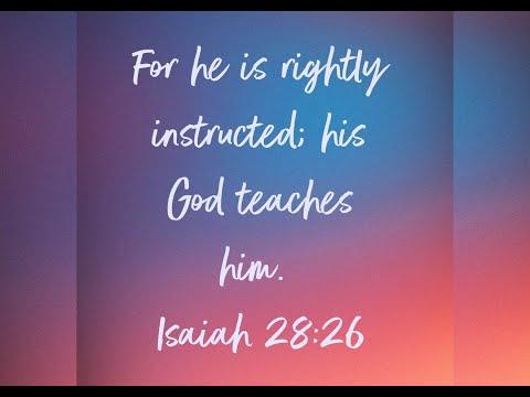 Isaiah 28:23-26 - UNITE714 Week 14 - Bible Reading 01