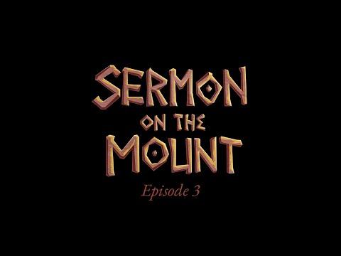 Coming Soon: Sermon on the Mount Episode 3